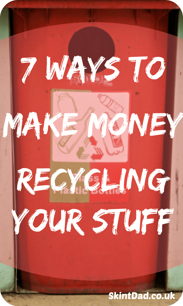 7 Ways To Make Money Recycling Your Stuff