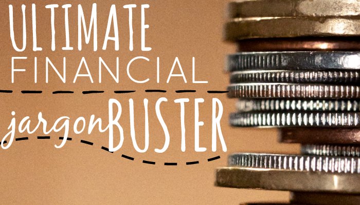 Ultimate Financial Jargon Buster