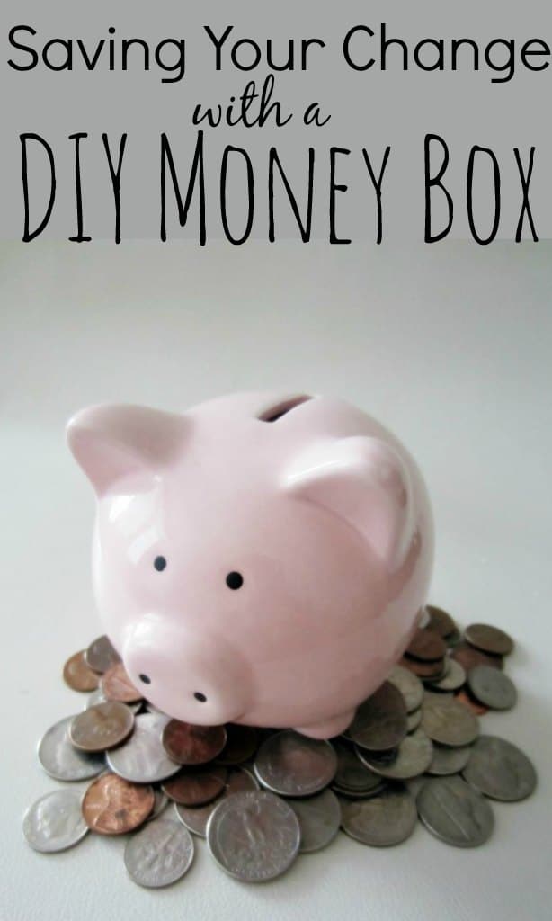 Saving Your Change with a DIY Money Box