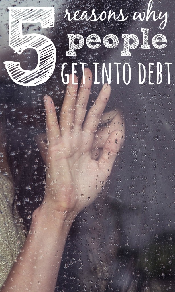 Getting into debt is unfortunately very easy and is something that can spiral out of control but there isn't just one reason why debt can strike.
