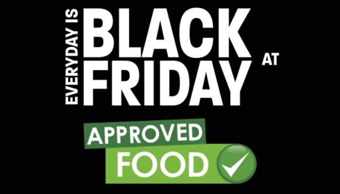 Everyday is Black Friday at Approved Food