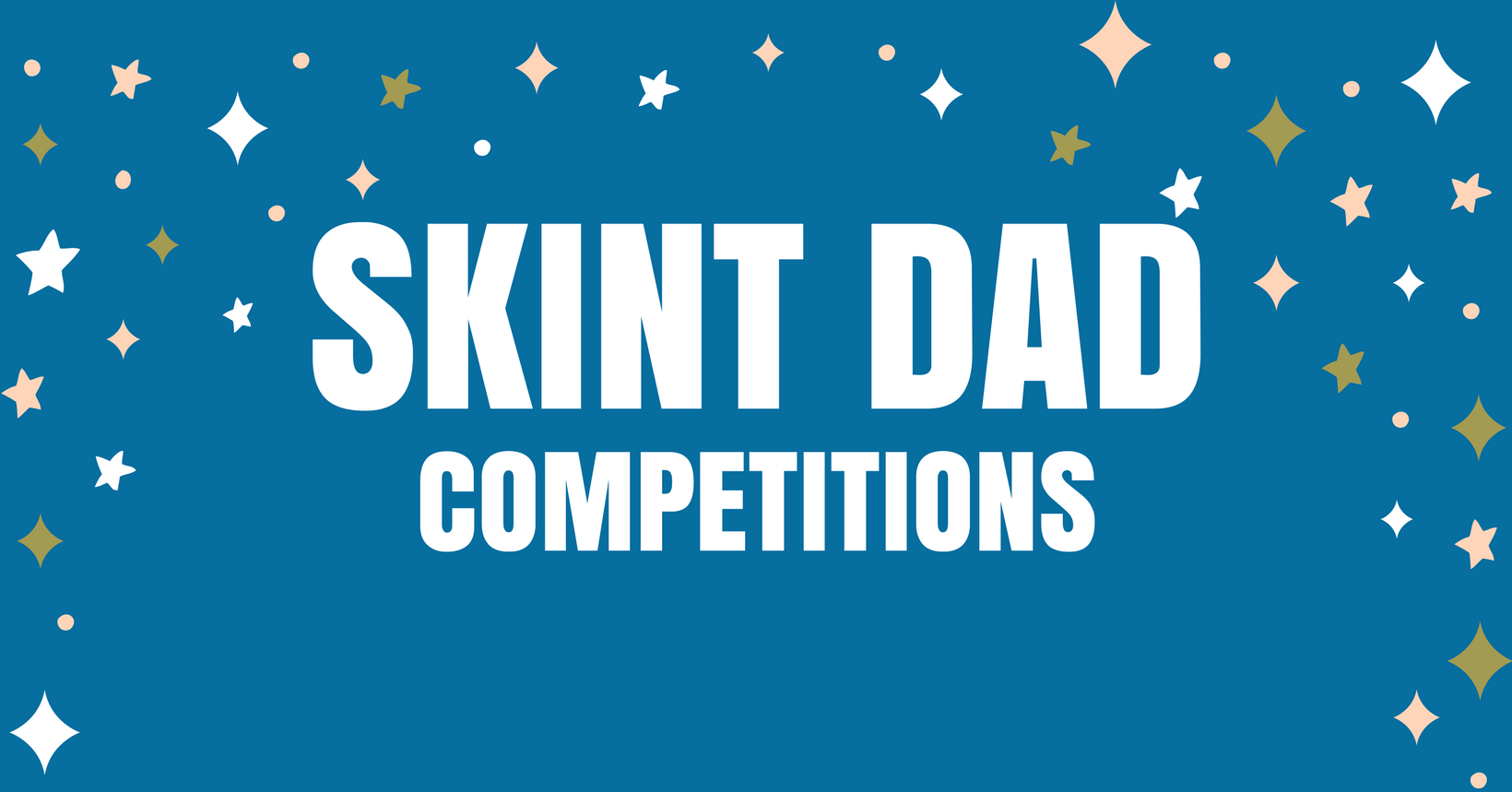 Skint Dad Competitions