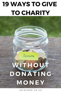 20 Ways To Give To Charity Without Donating Money - Skint Dad