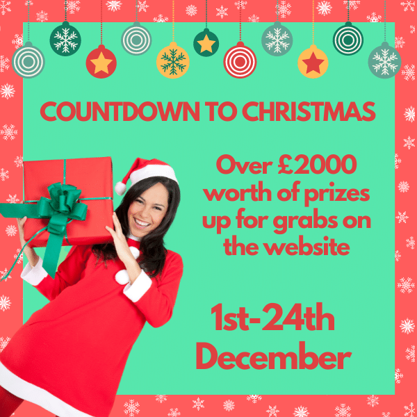 Woman in Santa outfit holding a red present with a green box, with the words "Countdown to Christmas. Over £2000 worth of prizes up for grabs on the website. 1st - 24th December."