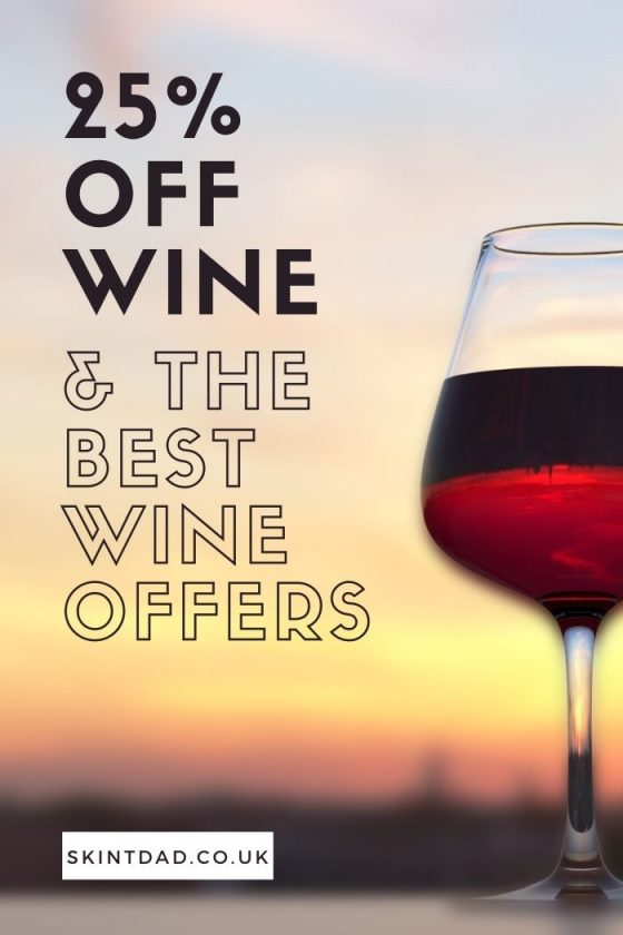 25 off wine August 2024 supermarket wine offers and deals Skint Dad