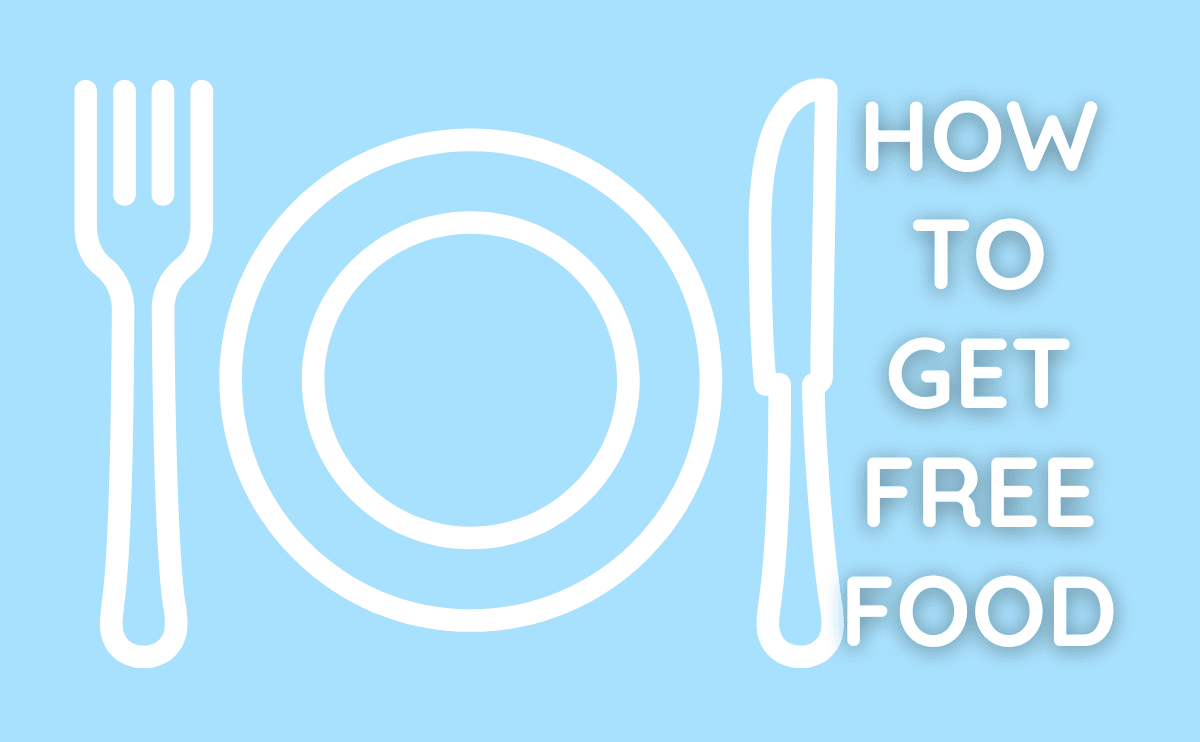 plate and cutlery graphic with the words how to get free food