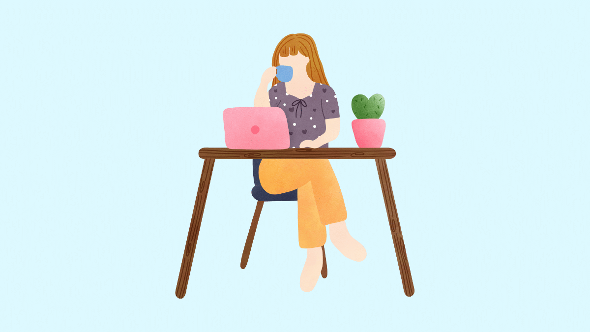 cartoon of a woman sat at a desk. There is a laptop open in front of her and a cactus on the other side of the desk. She has her legs crossed and is drinking from a mug.