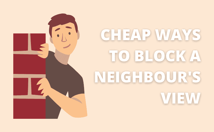 cartoon man looking around wall, with the words "cheap ways to block neighbors view"