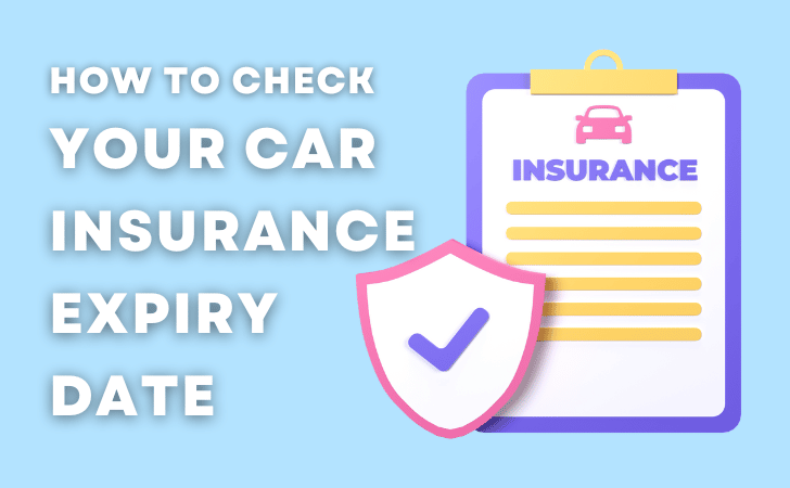 car insurance certificate on a clipboard graphic with the words: how to check your car insurance expiry date