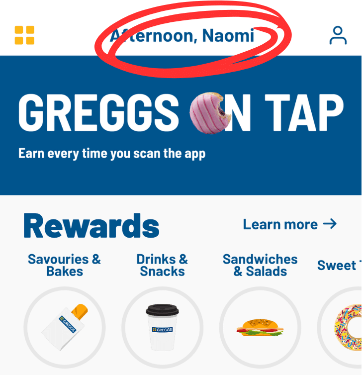 Greggs app home page with my name