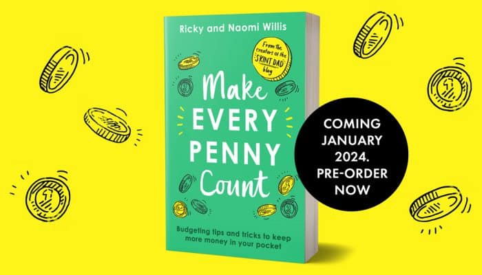Make Every Penny Count: Budgeting tips and tricks to keep more money in your pocket, by Ricky and Naomi Willis