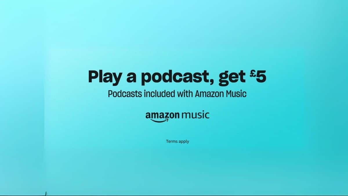 Listen to a podcast and get £5 Amazon credit free