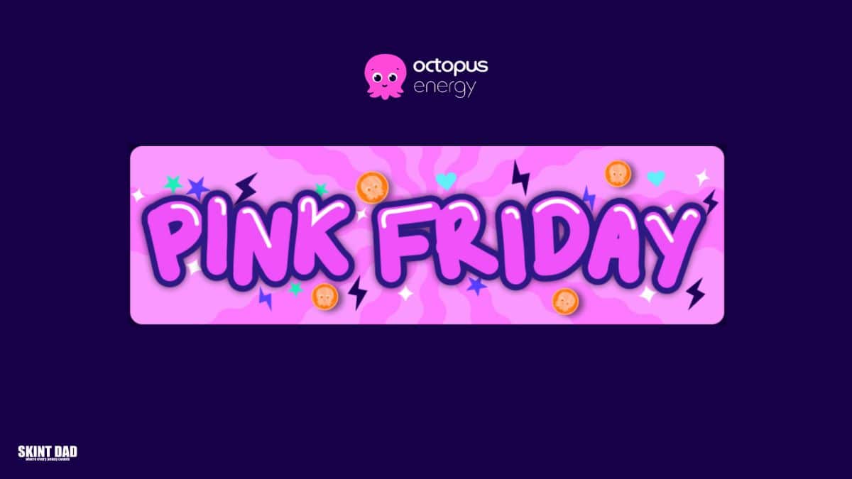 Octopus launches Pink Friday with a week of freebies and money saving treats